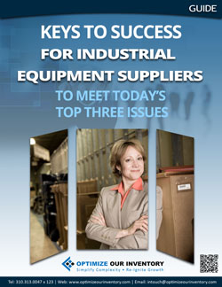 Keys to Success for Industrial Equipment Suppliers to Meet Today's Top Three Issues